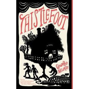 Thistlefoot -- Gennarose Nethercott